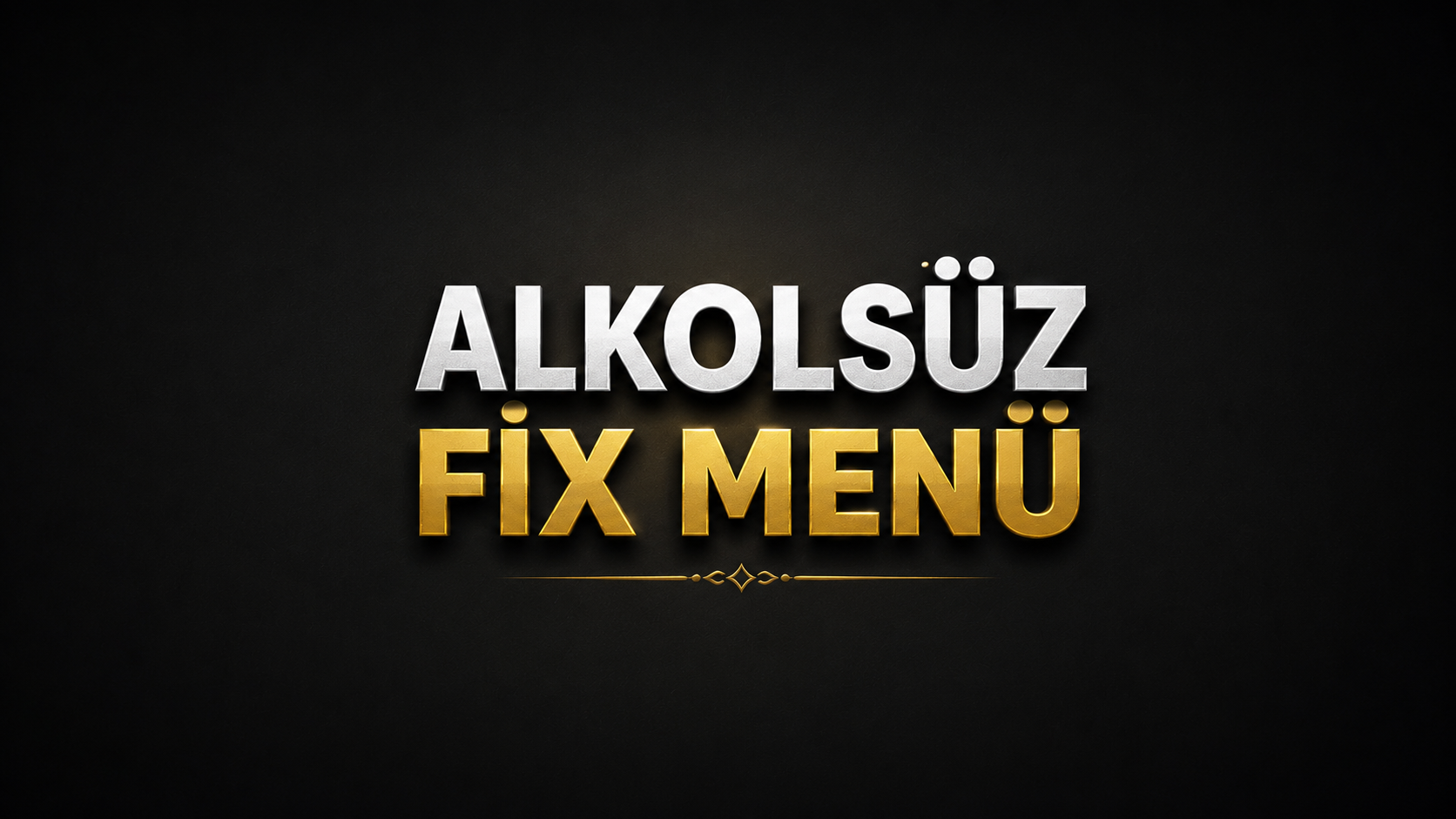 Alkolsüz Fix Menü